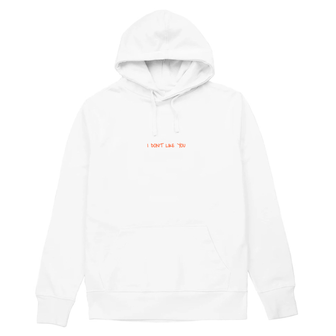 I don't like you HOODIE - Heyzstore