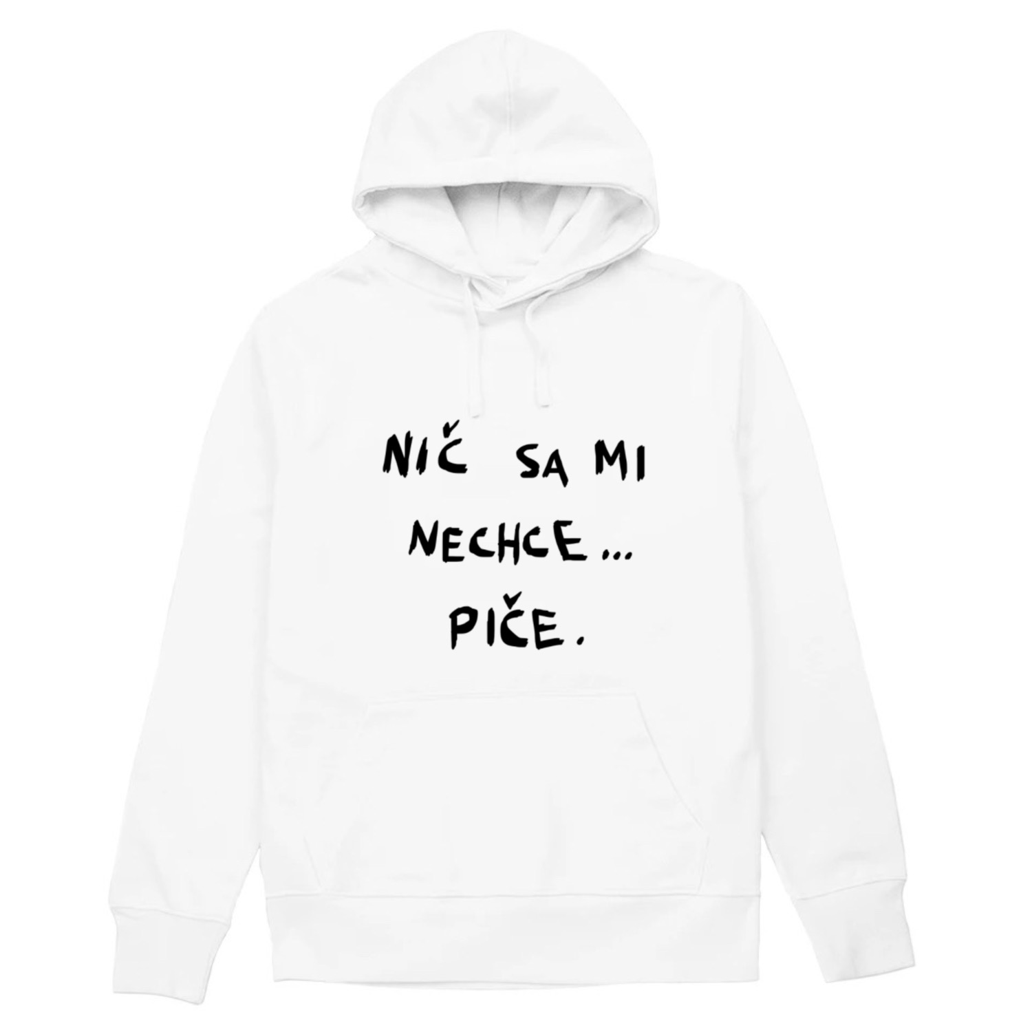 nič sa mi nechce hoodie white