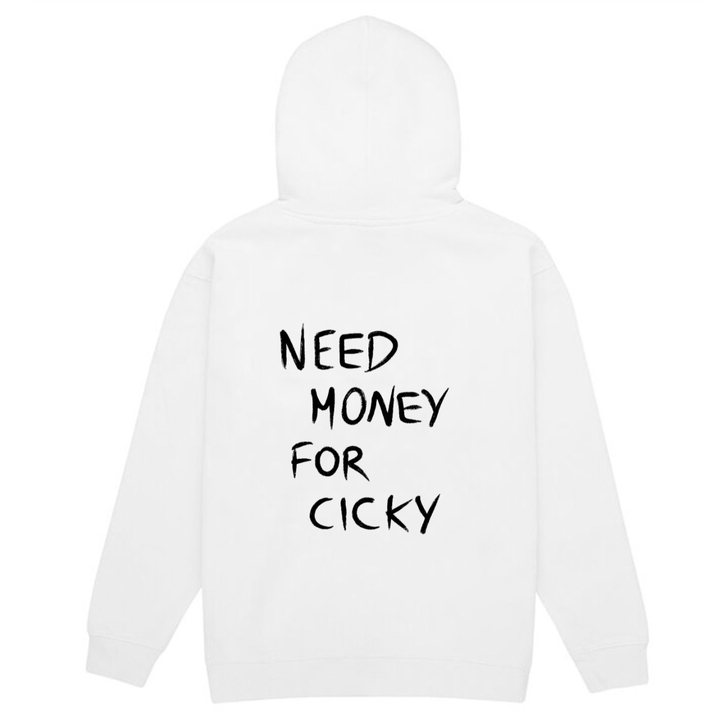 need money for cicky hoodie white