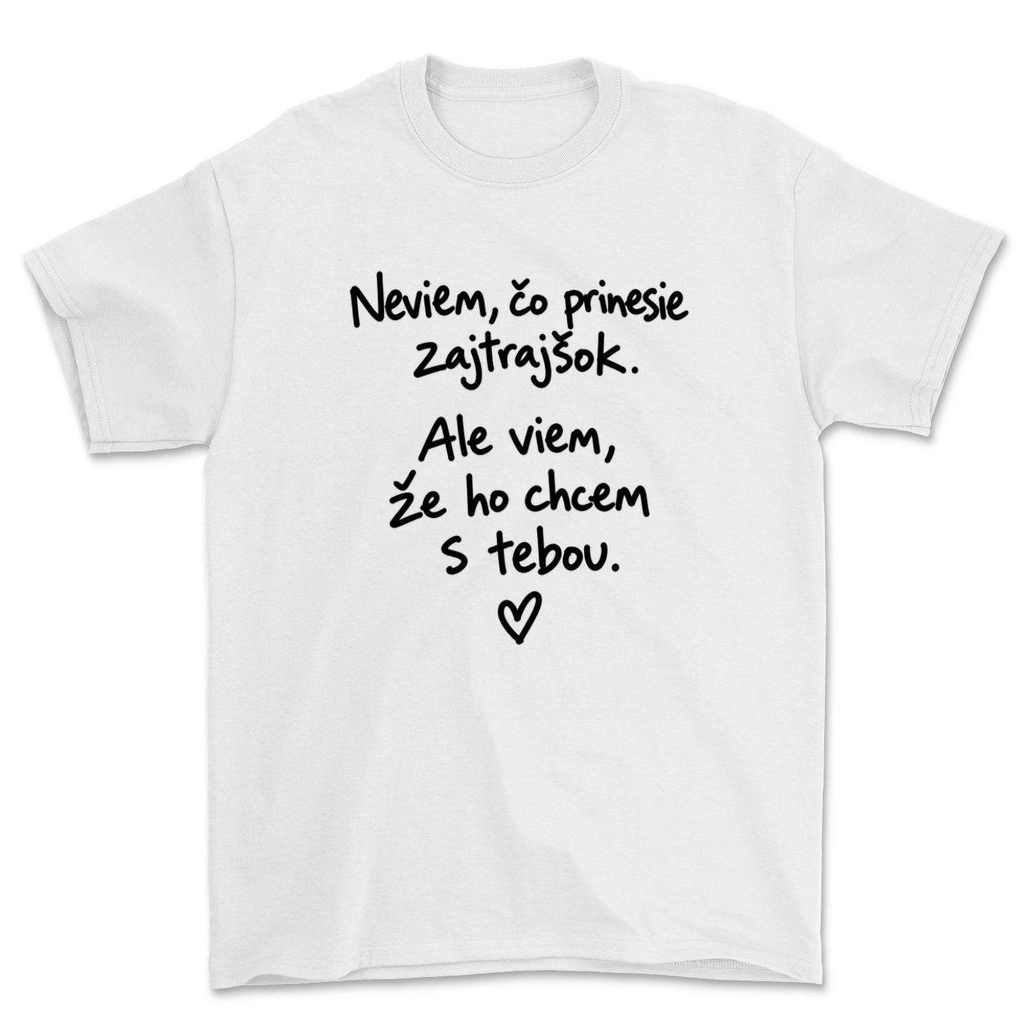 neviem co prinesie zajtrajsok tee white